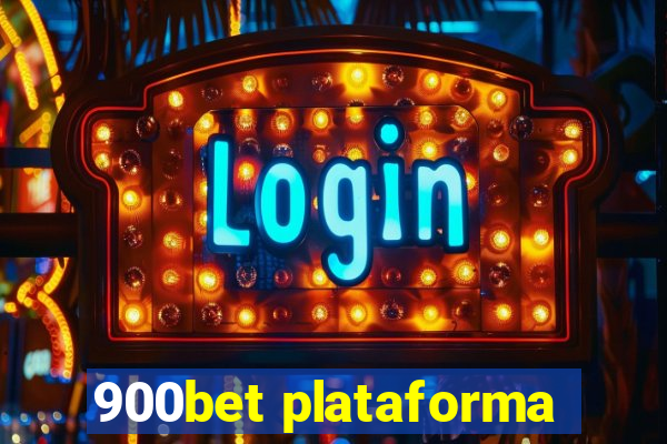 900bet plataforma